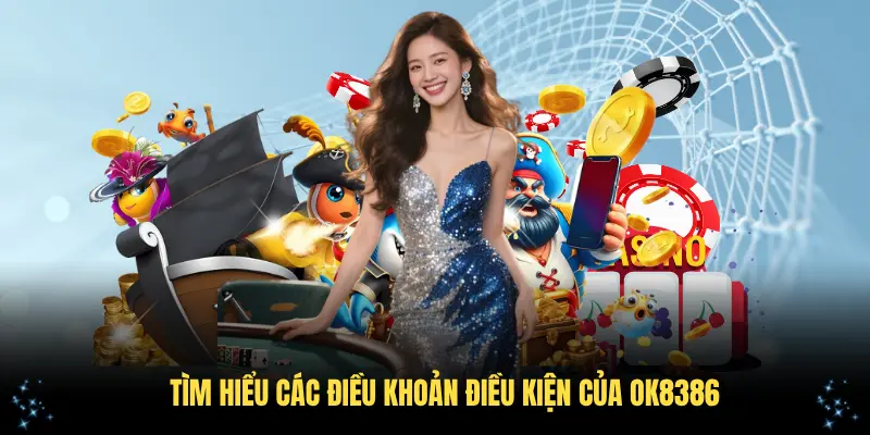 Tìm hiểu về các quy định điều khoản điều kiện để chơi an toàn